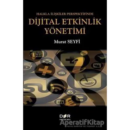 Halkla İlişkiler Perspektifinde Dijital Etkinlik Yönetimi - Murat Seyfi - Der Yayınları