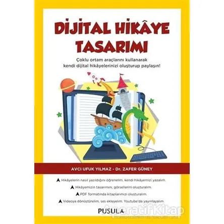 Dijital Hikaye Tasarımı - Zafer Güney - Pusula Yayıncılık