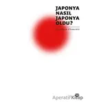Japonya Nasıl Japonya Oldu? - Jonathan Clements - Metropolis Yayınları
