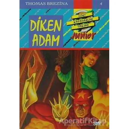 Diken Adam - Dört Kafadarlar Takımı Junior 4 - Thomas Brezina - Say Çocuk