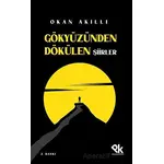 Gökyüzünden Dökülen Şiirler - Okan Akıllı - Panu Kitap