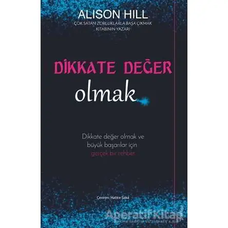 Dikkate Değer Olmak - Alison Hill - Sola Unitas