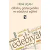 Dilbilim Göstergebilim ve Edebiyat Eğitimi - Hilmi Uçan - İz Yayıncılık