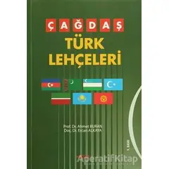 Çağdaş Türk Lehçeleri - Ahmet Buran - Akçağ Yayınları