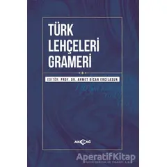 Türk Lehçeleri Grameri - Mustafa Öner - Akçağ Yayınları