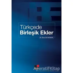 Türkçede Birleşik Ekler - Esra Gül Keskin - Kesit Yayınları