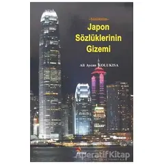Japon Sözcükleri Gizemi - Ali Aycan Kolukısa - Kriter Yayınları