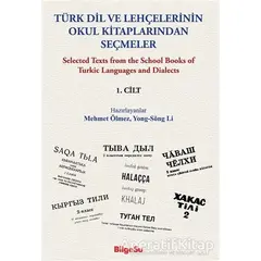 Türk Dil ve Lehçelerinin Okul Kitaplarından Seçmeler 1. Cilt - Yong-Song Li - BilgeSu Yayıncılık