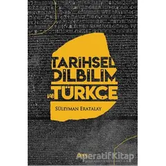 Tarihsel Dilbilim ve Türkçe - Süleyman Eratalay - Gece Kitaplığı