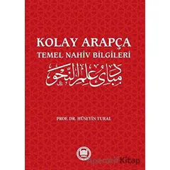 Kolay Arapça - Temel Nahiv Bilgileri - Hüseyin Tural - Marmara Üniversitesi İlahiyat Fakültesi Vakfı
