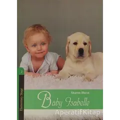 Baby Isabelle - Sharon Hurst - Kapadokya Yayınları