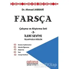 Farsça Çalışma ve Alıştırma Seti 3 - İleri Seviye - Ahmad Jabbari - Astana Yayınları