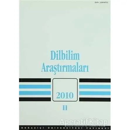 Dilbilim Araştırmaları 2010/2 - Kolektif - Boğaziçi Üniversitesi Yayınevi