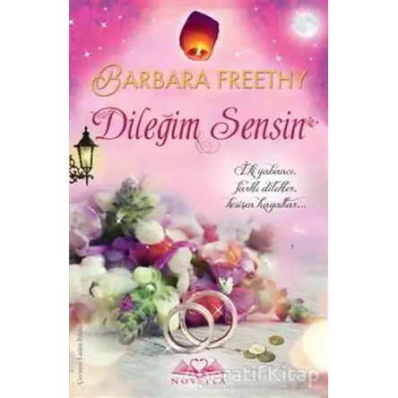 Dileğim Sensin - Barbara Freethy - Novella