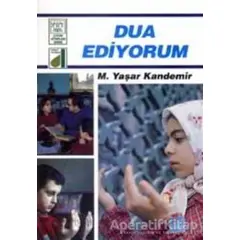 Dua Ediyorum - M. Yaşar Kandemir - Damla Yayınevi