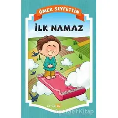 İlk Namaz - Ömer Seyfettin - Beyan Yayınları