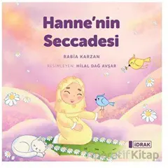 Hanne’nin Seccadesi - Rabia Karzan - İdrak Yayınları