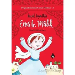 Enes B. Malik - Küçük Hizmetkar - Hilal Çelikkol Kara - Uğurböceği Yayınları