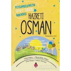 Hazreti Osman (r.a) - Hilal Kara - Uğurböceği Yayınları
