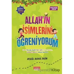 Allahın İsimlerini Öğreniyorum (6 Kitap Takım) - Ayşegül Akakuş Akgün - Selen Çocuk