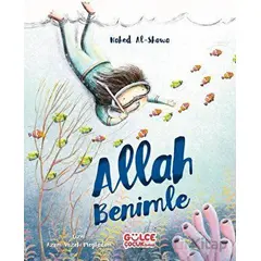 Allah Benimle - Nahed Al-Shawa - Gülce Çocuk