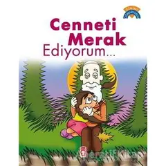 Cenneti Merak Ediyorum - Dinimi Öğreniyorum - Çiğdem Özmen - Timaş Çocuk