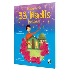 Hikayelerle 33 Hadis Işıltısı - Zekiye Çoban - Damla Yayınevi