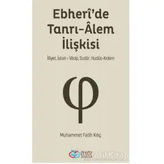 Ebheride Tanrı-Alem İlişkisi - Muhammet Fatih Kılıç - Önsöz Yayıncılık