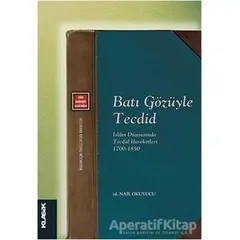 Batı Gözüyle Tecdid - Nail Okuyucu - Klasik Yayınları