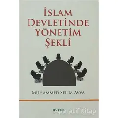 İslam Devletinde Yönetim Şekli - Muhammed Selim Avva - Mana Yayınları