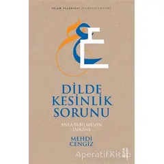 Dilde Kesinlik Sorunu - Mehdi Cengiz - Ketebe Yayınları