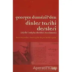 Georges Dumezil’den Dinler Tarihi Dersleri - Kolektif - Eski Yeni Yayınları