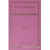 Varolma Savaşı 1 - Sezai Karakoç - Diriliş Yayınları