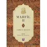 Mahfil 2 - Tahirü’l Mevlevi - Menekşe Kitap