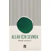 Allah İçin Sevmek - İmam-ı Gazali - Nesil Yayınları