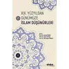 XIX. Yüzyıldan Günümüze İslam Düşünürleri - Cilt 2 - Kolektif - Divan Kitap