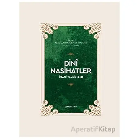 Dini Nasihatler - Abdullah Bin Alevi El Haddad - Semerkand Yayınları