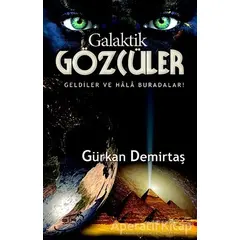 Galaktik Gözcüler - Gürkan Demirtaş - Şira Yayınları