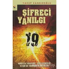 Şifreci Yanılgı - Yakup Kansızoğlu - Rağbet Yayınları