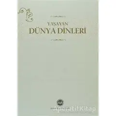 Yaşayan Dünya Dinleri - Kolektif - Diyanet İşleri Başkanlığı