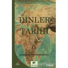 Dinler Tarihi - Mazhar Murat Yemenlioğlu - Gelenek Yayıncılık