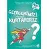 Gezegenimizi Nasıl Kurtarırız? - Sophie Fromager - Dinozor Çocuk