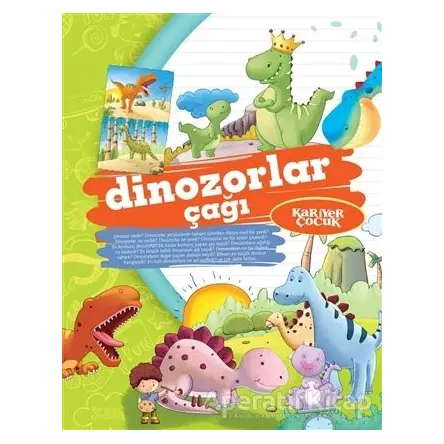 Dinozorlar Çağı - Gülsüm Öztürk - Kariyer Yayınları