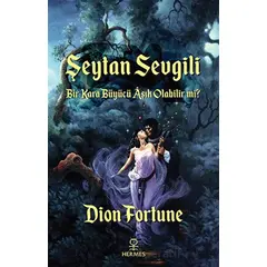 Şeytan Sevgili - Dion Fortune - Hermes Yayınları