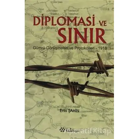 Diplomasi ve Sınır - Enis Şahin - Yeditepe Yayınevi