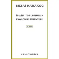İslam Toplumunun Ekonomik Strüktürü - Sezai Karakoç - Diriliş Yayınları