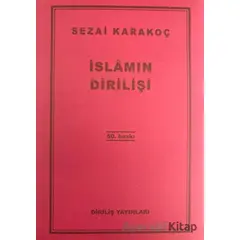 İslamın Dirilişi - Sezai Karakoç - Diriliş Yayınları