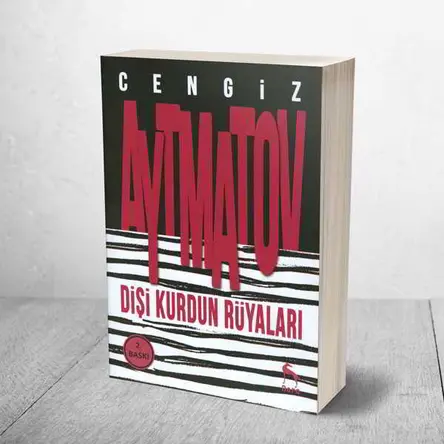 Dişi Kurdun Rüyaları - Cengiz Aytmatov - Nora Kitap