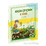 Küçük Çiftçinin El Kitabı - Özlem Özyurt - Beta Kids