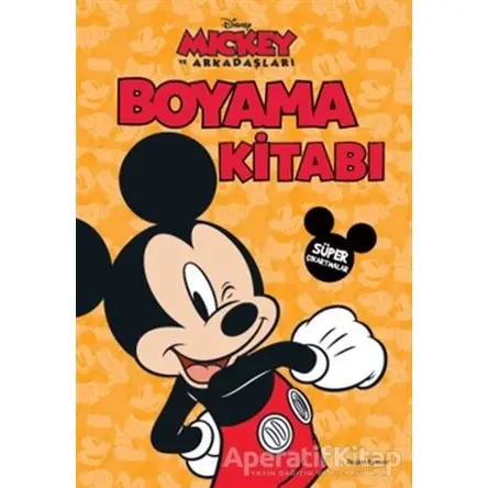 Disney Mickey ve Arkadaşları - Boyama Kitabı - Kolektif - Doğan Egmont Yayıncılık